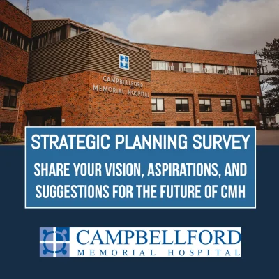 Campbellford Memorial Hospital Seeking Community Input for new Strategic Plan